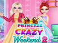 Joc Princesa Crazy Weekend 2 en línia