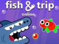 Joc Fish & Trip en línia  en línia