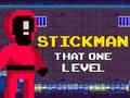 Joc Stickman Aquell nivell en línia