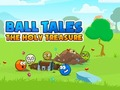 Joc Ball Tales: El Sant Tresor  en línia