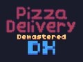Joc Lliurament de pizza demastered Deluxe en línia