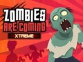 Joc Els zombis estan arribant Xtreme  en línia