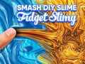 Joc Smash Diy Slime Fidget Slimy en línia