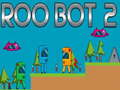 Joc Roo Bot 2 en línia