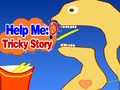 Joc Ajuda'm: Tricky Story  en línia