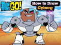 Joc Teen Titans Go! Com dibuixar Cyborg  en línia