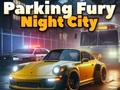 Joc Fury Fury 3D: Night City en línia